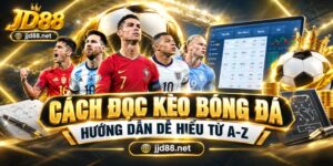 Cách Đọc Kèo Bóng Đá: Hướng Dẫn Dễ Hiểu Từ A-Z